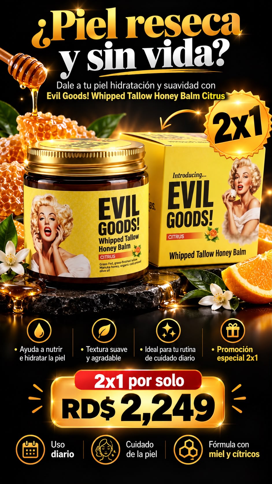 2x1 EVIL GOODS- SEBO DE RES